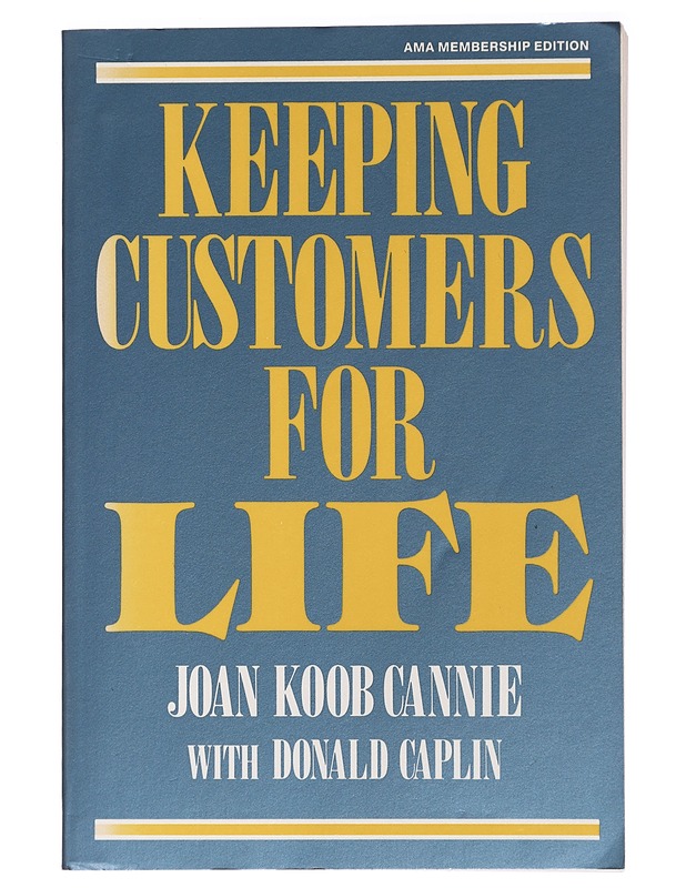 Keeping customers for life - Cannie, Joan Koob - Tietokirjat ja oppaat - 10105426684 - 0