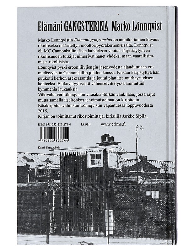 Elämäni gangsterina - Lönnqvist, Marko - Elämäkerrat ja muistelmat - 10105426697 - 1