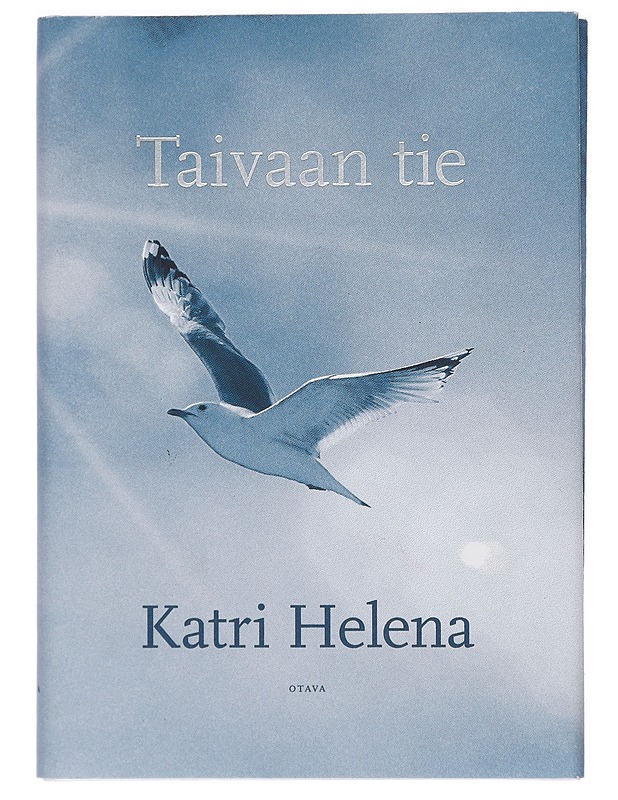 Taivaan tie - Katri Helena - Kaunokirjallisuus - 10105426716 - 0