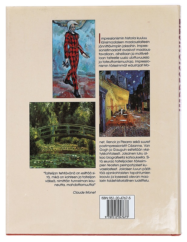 Impressionistit : suurten maalarien elämä ja heidän teostensa kohtalo - Tanner, Kirsi - Historiakirjat - 10105426714 - 1