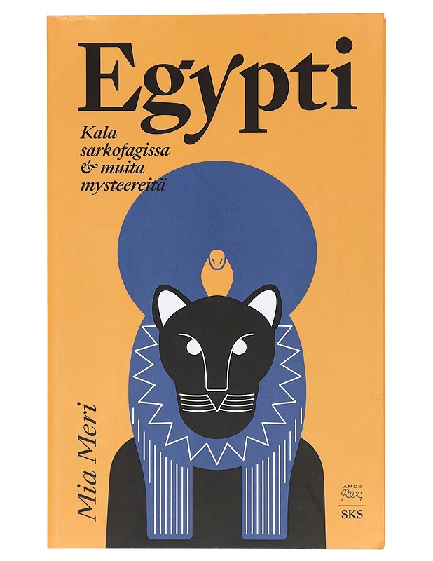 Egypti : kala sarkofagissa & muita mysteereitä - Meri, Mia - Historiakirjat - 10105426719 - 0