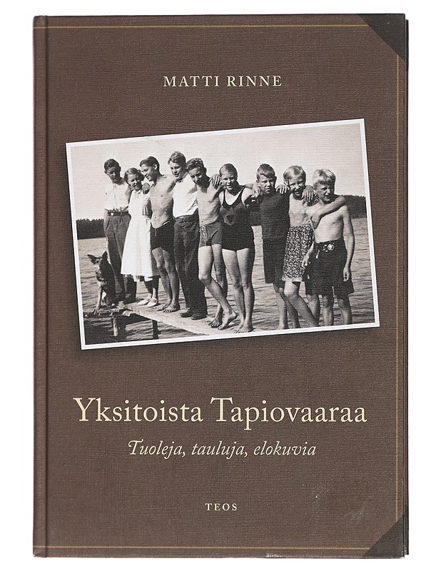 Yksitoista Tapiovaaraa Tuoleja, tauluja, elokuvia - Elämäkerrat ja muistelmat - 10105426725 - 0