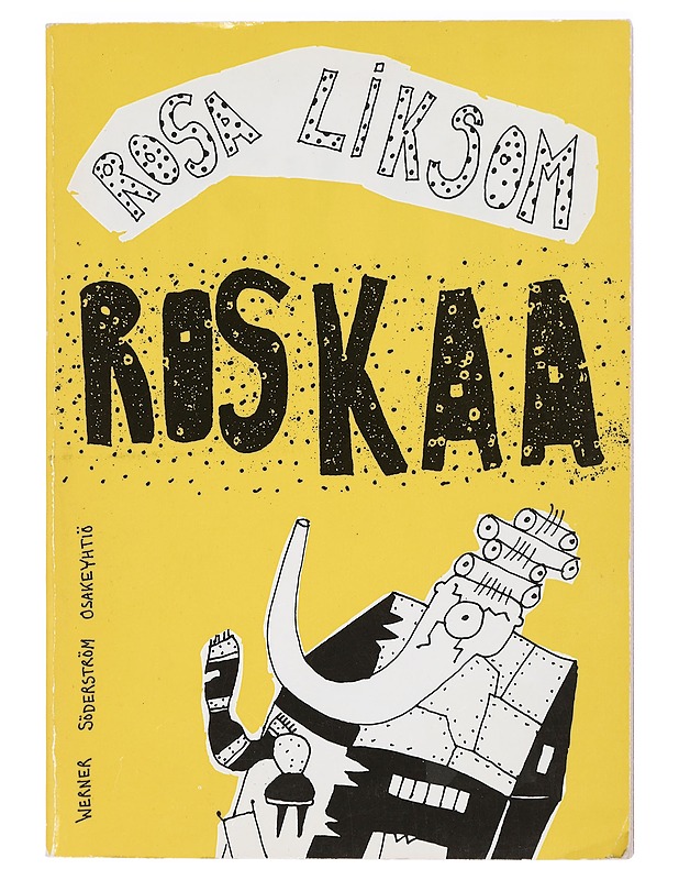 Roskaa - Liksom, Rosa - Sarjakuvat - 10105426735 - 0