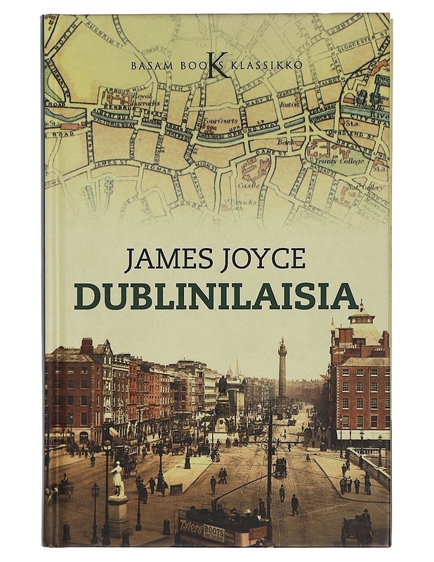 Dublinilaisia - Joyce, James - Romaanit ja novellit - 10105426737 - 0