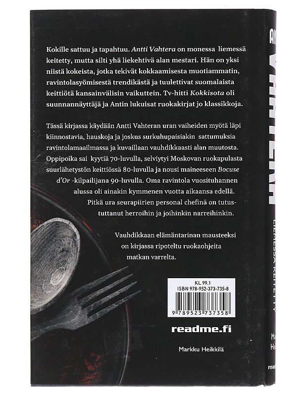 Antti Vahtera : monessa liemessä keitetty - Heikkilä, Markku - Elämäkerrat ja muistelmat - 10105426753 - 1