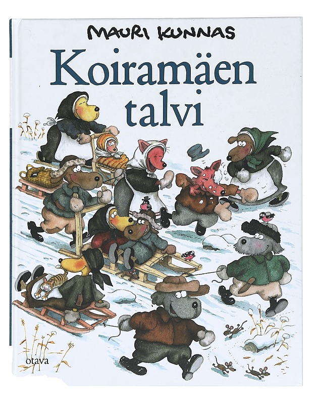 Koiramäen talvi - Kunnas, Mauri - Lastenkirjat - 10105426870 - 0