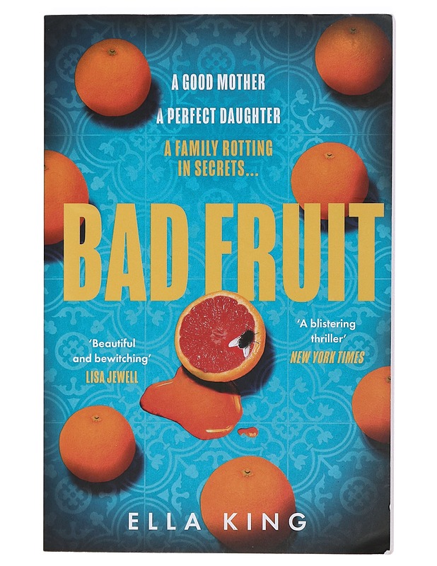 Bad fruit - Ella King - Romaanit ja novellit - 10105426927 - 0
