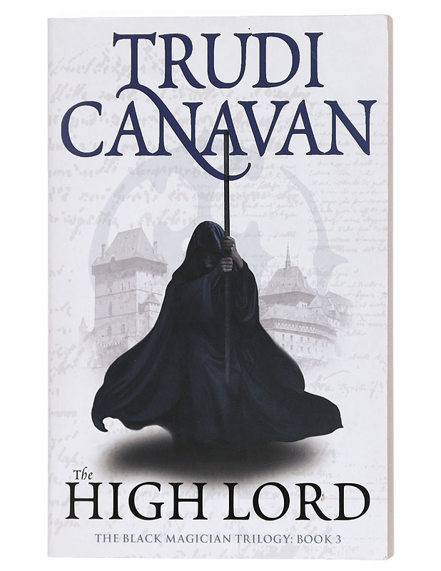The High Lord : the black magician triology : Book 3- Trudi Canavan - Fantasia- ja scifi - 10105426951 - 0