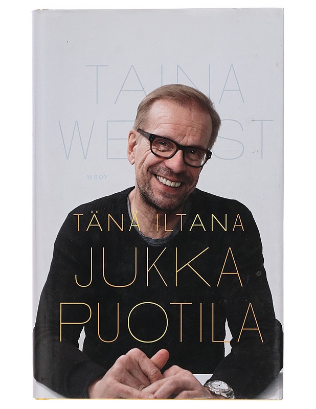 Tänä iltana Jukka Puotila - Taina West - Elämäkerrat ja muistelmat - 10105426958 - 0