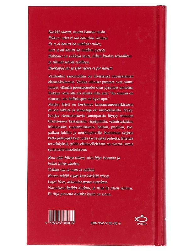 Komiaa miestä kattoo viikon syömättäkin : suomalaisia säkeitä ja sananparsia arkeen ja juhlaan - Hjelt, Marjut - Romaanit ja novellit - 10105426965 - 1