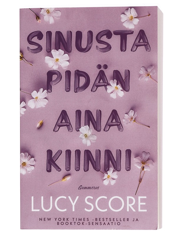 Sinusta pidän aina kiinni - Score, Lucy - Kaunokirjallisuus - 10105426980 - 0