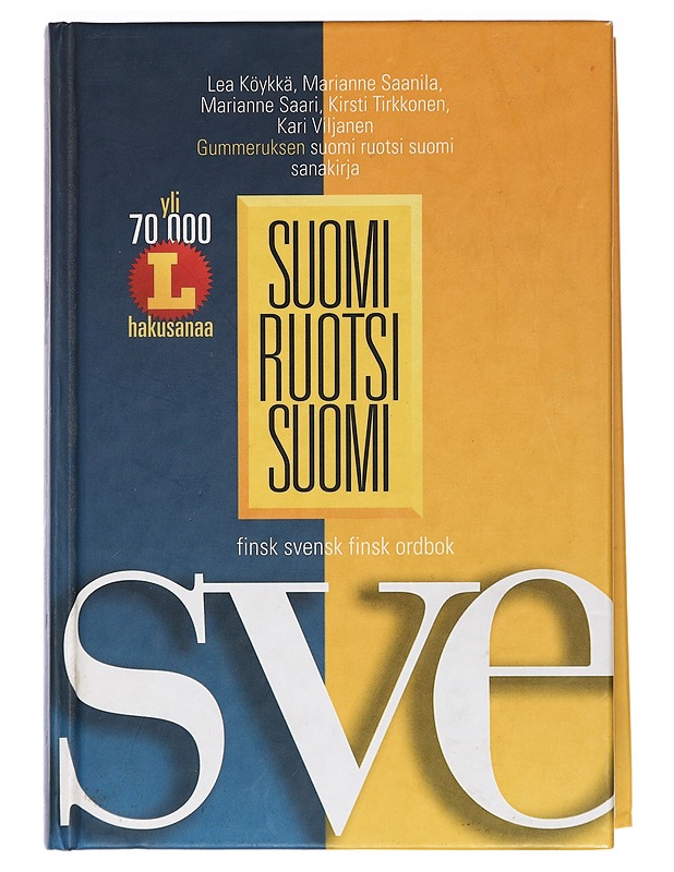 Suomi-ruotsi-suomi : finsk-svensk-finsk -ordbok - Köykkä, Lea - Tietokirjat ja oppaat - 10105427036 - 0