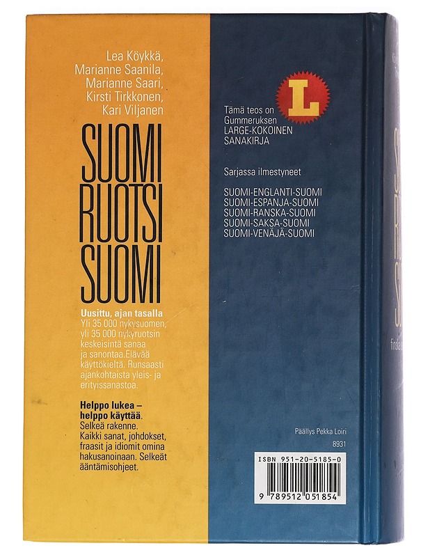 Suomi-ruotsi-suomi : finsk-svensk-finsk -ordbok - Köykkä, Lea - Tietokirjat ja oppaat - 10105427036 - 1