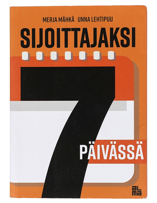 Sijoittajaksi 7 päivässä - Mähkä, Merja - Harrastekirjat - 10105427042 - 0