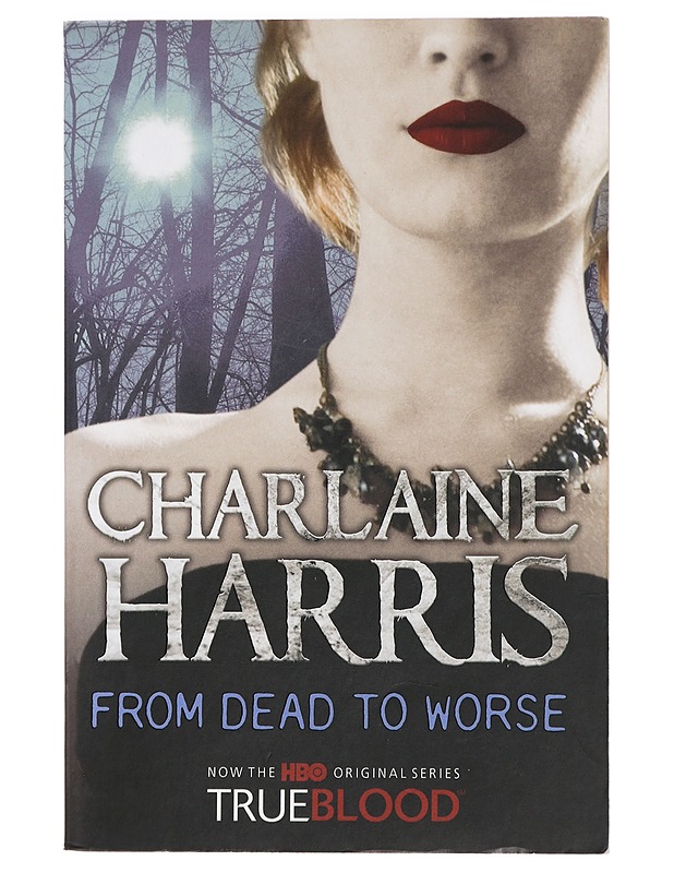 From dead to worse - Charlaine Harris - Fantasia- ja scifi - 10105427048 - 0