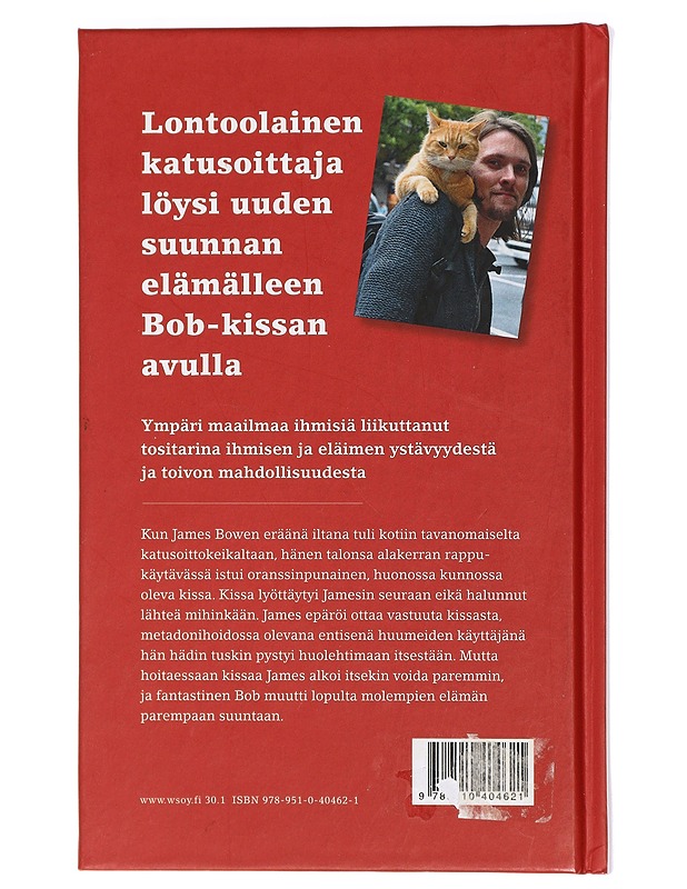 Katukatti Bob : kissa joka muutti elämäni - Bowen, James - Elämäkerrat ja muistelmat - 10105427066 - 1