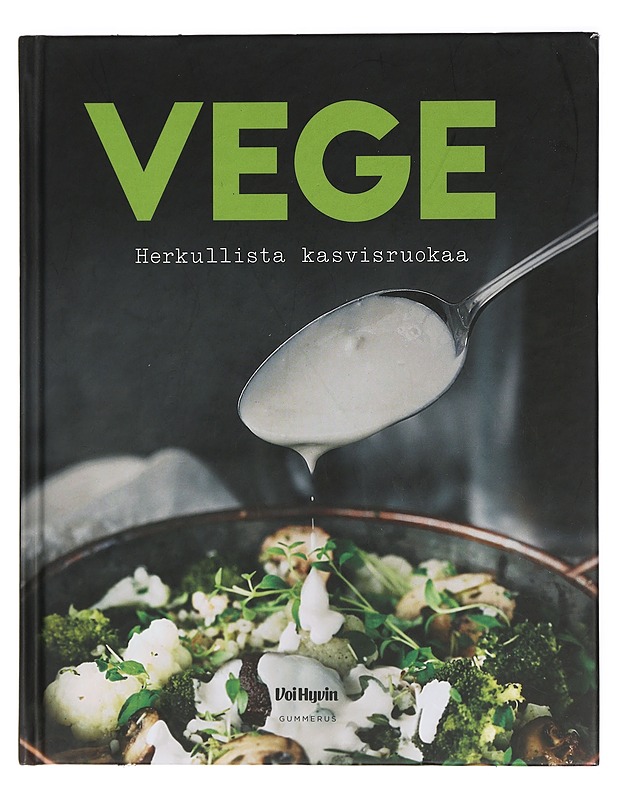 Vege : herkullista kasvisruokaa - Rantala, Annika - Harrastekirjat - 10105427071 - 0