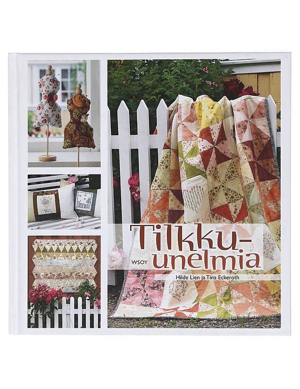 Tilkku-unelmia - Lien, Hilde - Harrastekirjat - 10105427077 - 0