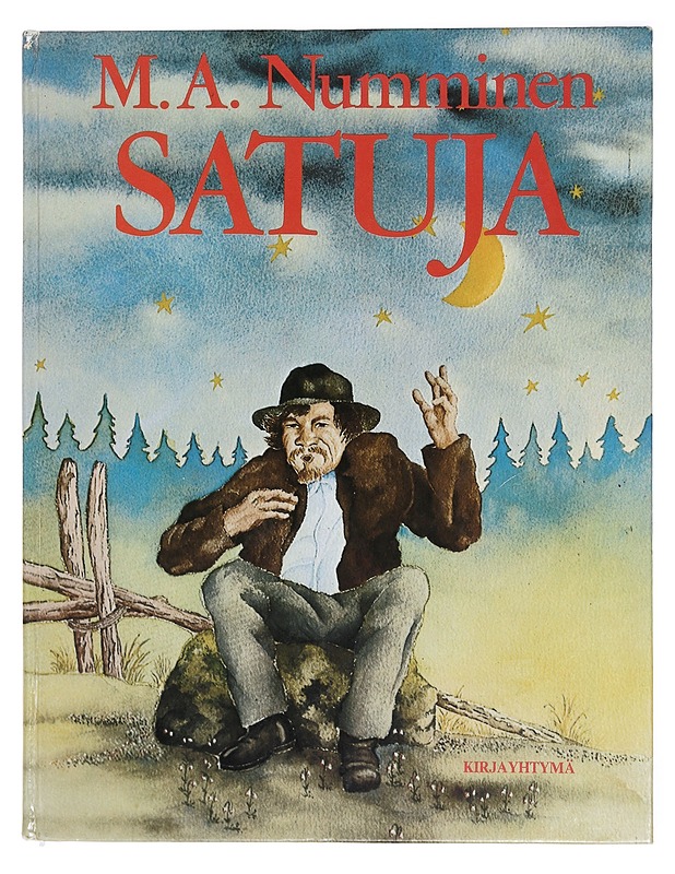 Satuja : taruja ja tosioita elämästä - M.A. Numminen - Lastenkirjat - 10105427101 - 0