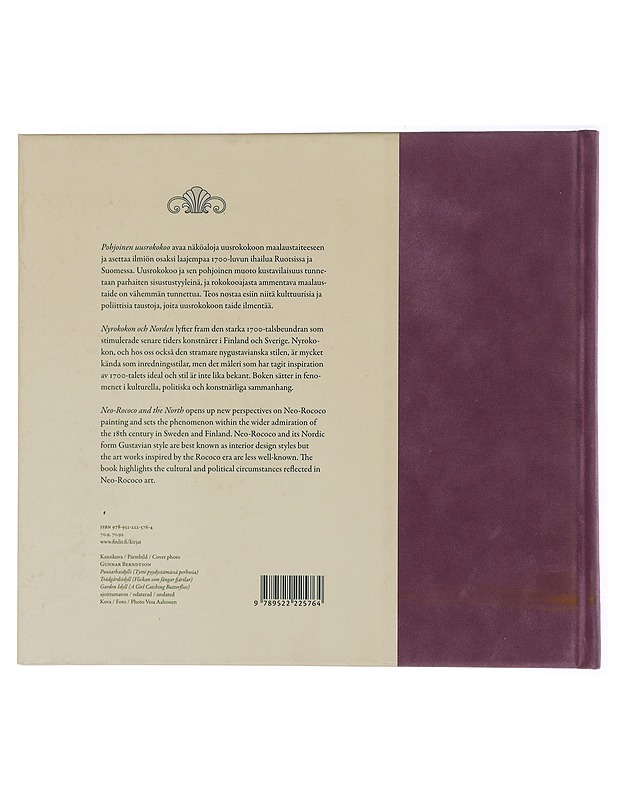 Pohjoinen uusrokokoo = Nyrokokon och Norden = Neo-Rococo and the North - Gutman, Laura - Harrastekirjat - 10105427115 - 1