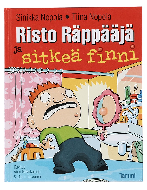 Risto Räppääjä ja sitkeä finni - Sinikka Nopola, Tiina Nopola - Lastenkirjat - 10105427117 - 0