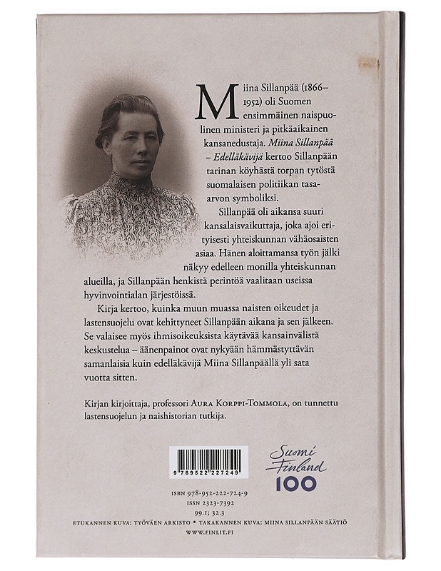 Miina Sillanpää : edelläkävijä - Aura Korppi-Tommola - Elämäkerrat ja muistelmat - 10105427155 - 1