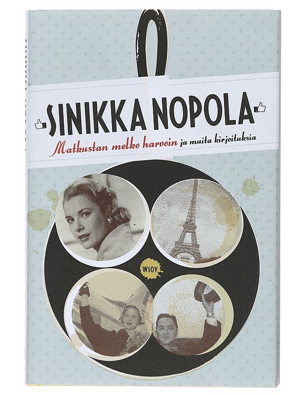 Matkustan melko harvoin ja muita kirjoituksia - Sinikka Nopola - Romaanit ja novellit - 10105427176 - 0