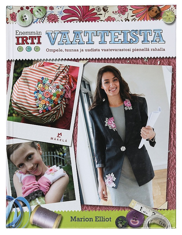 Enemmän irti vaatteista - Elliot, Marion - Harrastekirjat - 10105427186 - 0