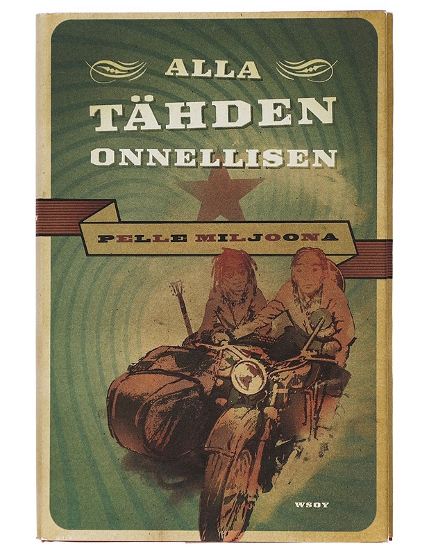 Alla tähden onnellisen - Pelle Miljoona - Musiikki- ja elokuvakirjat - 10105427206 - 0