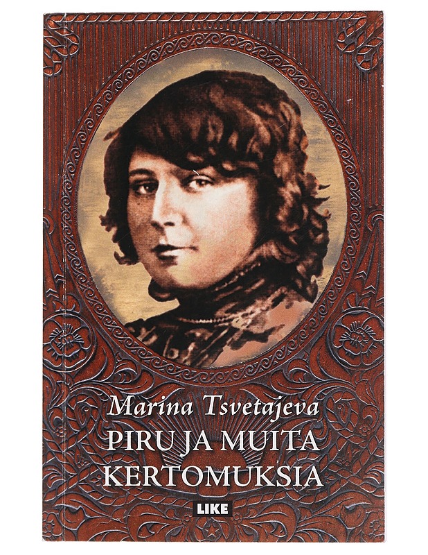 Piru ja muita kertomuksia - Tsvetajeva, Marina - Elämäkerrat ja muistelmat - 10105427246 - 0