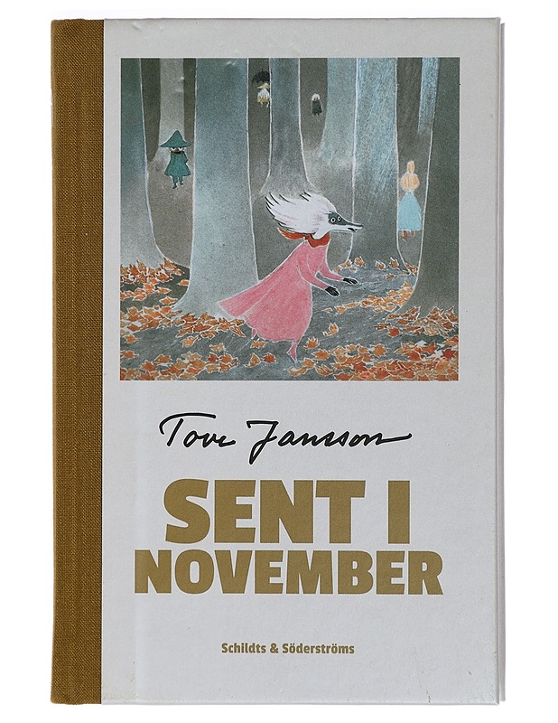 Sent i november - Tove Jansson - Lastenkirjat - 10105427380 - 0