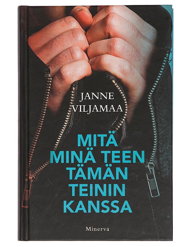 Mitä minä teen tämän teinin kanssa - Viljamaa Janne - Tietokirjat ja oppaat - 10105427396 - 0