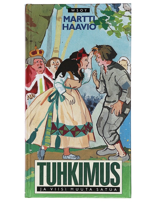 Tuhkimus ja viisi muuta satua - Haavio, Martti - Lastenkirjat - 10105427398 - 0