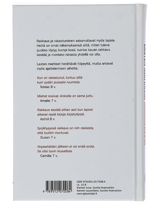 Lasten ajatuksia rakkaudesta - Dirckinck-Holmfeld, Grethe - Tietokirjat ja oppaat - 10105427435 - 1