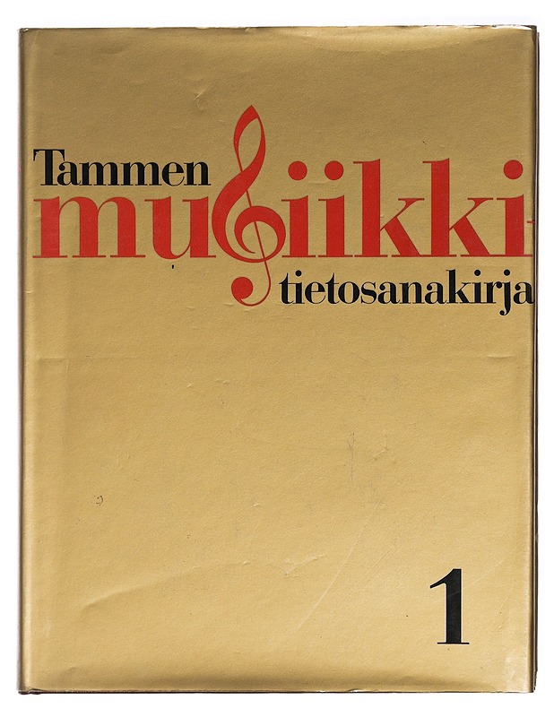 Tammen musiikkitietosanakirja. 1, A-L - Törnblom, Folke H. - Historiakirjat - 10105427439 - 0