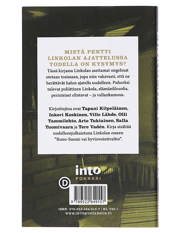 Linkolan Ajamana : Mistä linkolalaisuudessa on kysymys? - Vadén, Tere - Tietokirjat ja oppaat - 10105427438 - 1