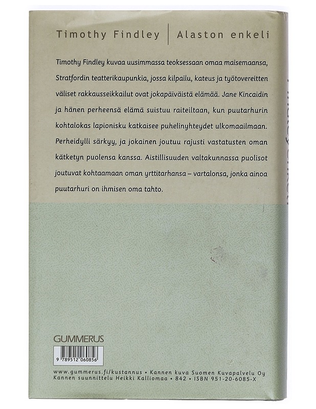 Alaston enkeli - Findley, Timothy - Romaanit ja novellit - 10105427445 - 1