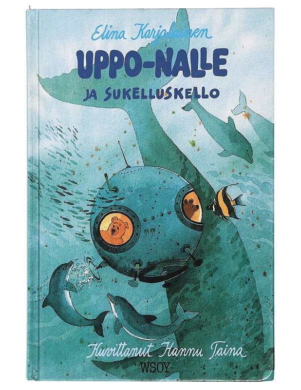 Uppo-Nalle ja Sukelluskello - Karjalainen, Elina - Lastenkirjat - 10105427447 - 0