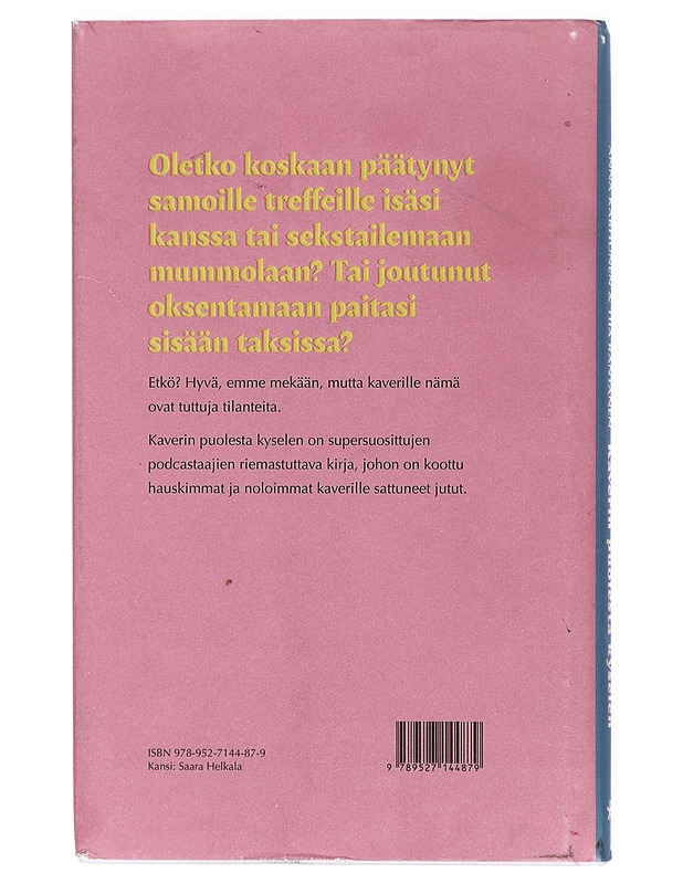 Kaverin puolesta kyselen - Karhunen, Anna - Romaanit ja novellit - 10105427457 - 1