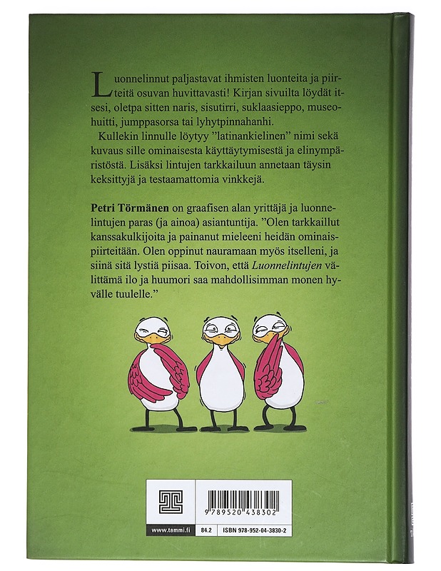 Luonnelinnut : 70 lajin tunnistusopas - Petri Törmänen - Kaunokirjallisuus - 10105427480 - 1