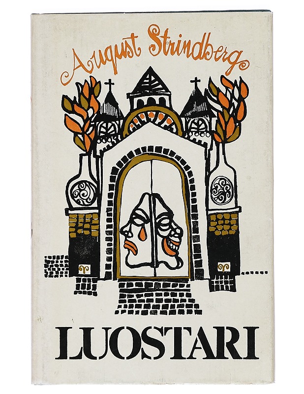 Luostari - August Strindberg, C. G. Bjurström - Elämäkerrat ja muistelmat - 10105427487 - 0