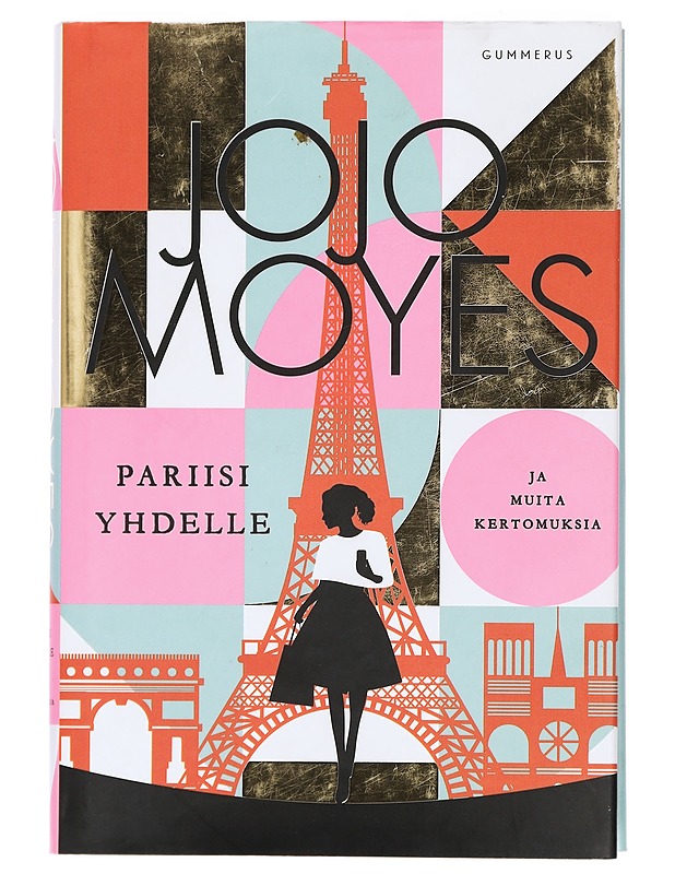 Pariisi yhdelle ja muita kertomuksia - Moyes, Jojo - Romaanit ja novellit - 10105427486 - 0