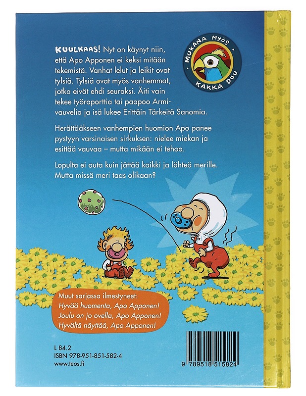 Ilo irti, Apo Apponen! - Känkänen, Juhani - Lastenkirjat - 10105427504 - 1