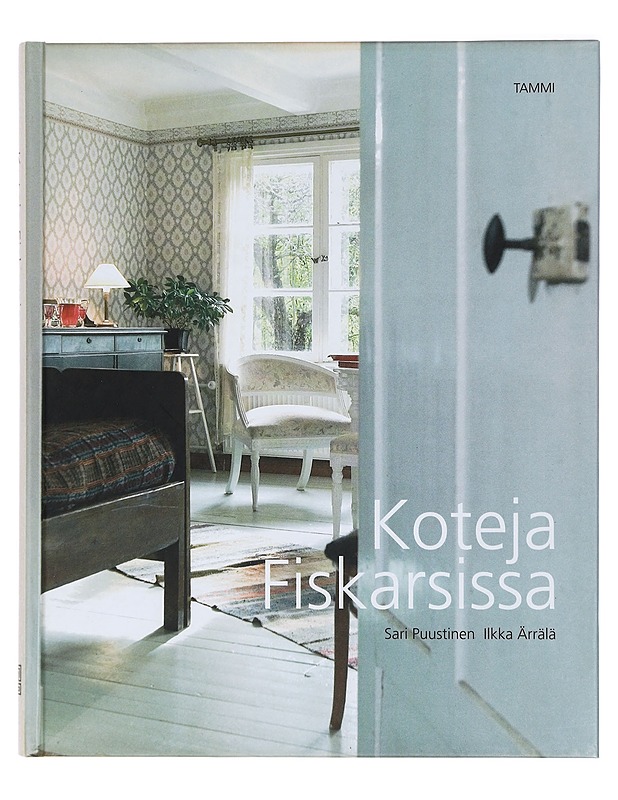 Koteja Fiskarsissa - Puustinen, Sari - Historiakirjat - 10105427527 - 0
