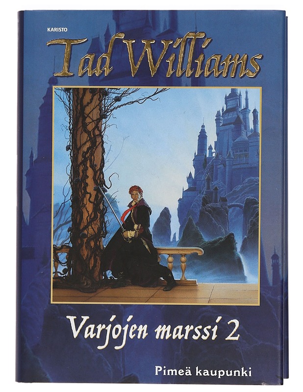 Varjojen marssi. 2, Pimeä kaupunki - Williams, Tad - Fantasia- ja scifi - 10105427539 - 0