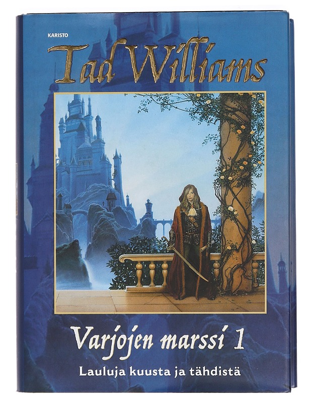 Varjojen marssi. 1, Lauluja kuusta ja tähdistä - Williams, Tad - Fantasia- ja scifi - 10105427545 - 0