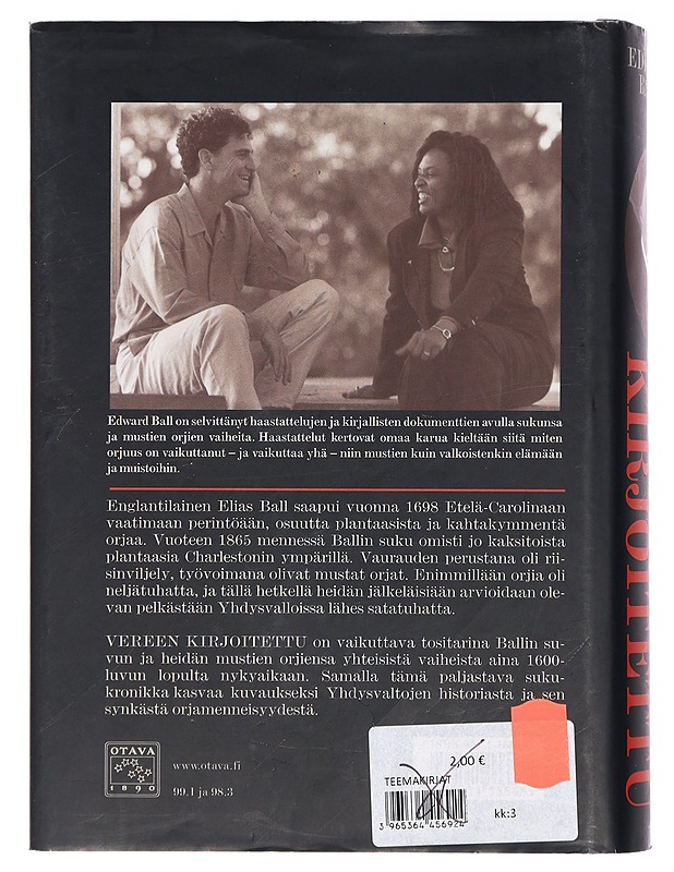 Vereen kirjoitettu : plantaasin orjat ja isännät - Ball, Edward - Elämäkerrat ja muistelmat - 10105427561 - 1