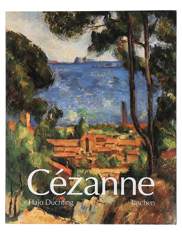 Paul Cézanne 1839-1906 : Natur blir konst - Düchting, Hajo - Taide- ja kulttuurikirjat - 10105427630 - 0