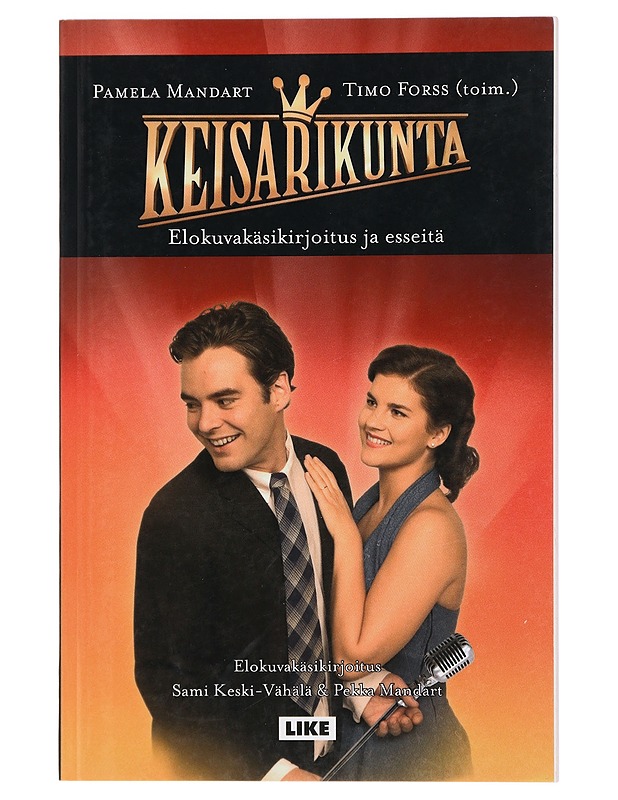 Keisarikunta : elokuvakäsikirjoitus ja esseitä - Pamela Mandart - Musiikki- ja elokuvakirjat - 10105427691 - 0