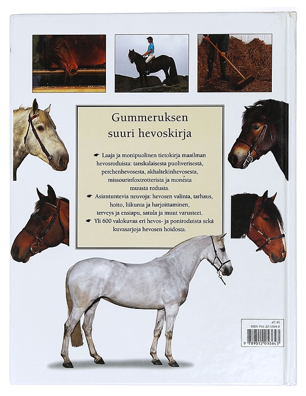 Gummeruksen suuri hevoskirja : hevosrodut ja hevosten hoito - Draper, Judith - Harrastekirjat - 10105427815 - 1